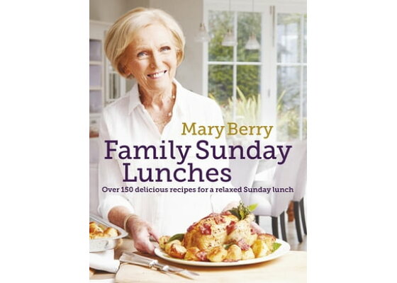 楽天kobo電子書籍ストア Mary Berry S Family Sunday Lunches Mary Berry 楽天kobo電子書籍ストア Mary Berry S Family Sunday Lunches Mary Berry